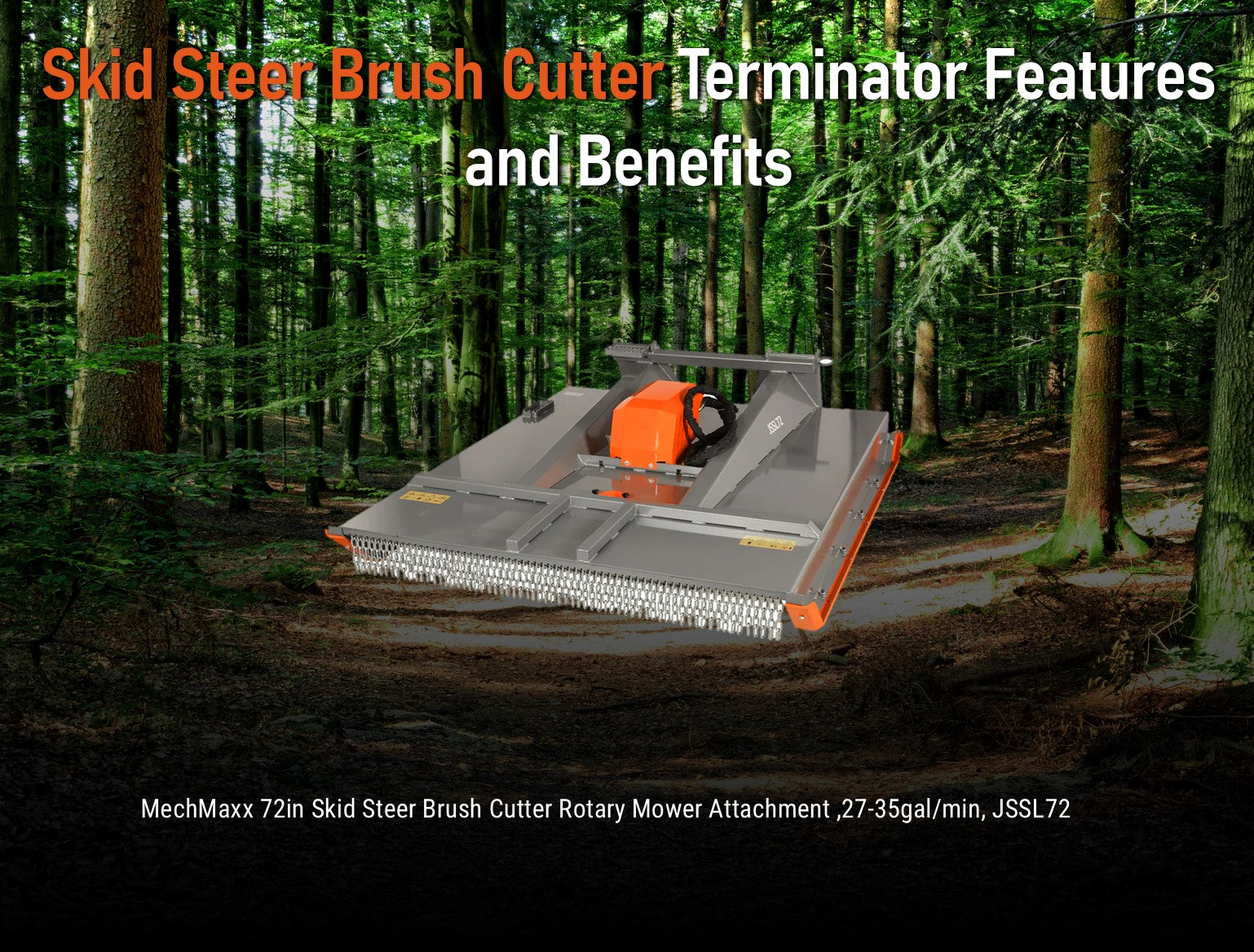 Skid Steer Brush Cutter Terminator Features and Benefits